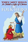 04-FOLK HERO-Child'sCartoon-Thumbnail