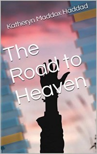 Road to Heaven-COVER-KINDLE-MEDIUM